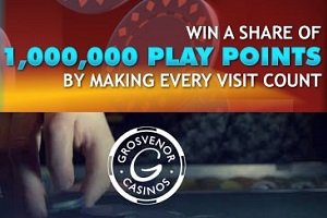 Win a share of 1 Million Play Points at Grosvenor Casino