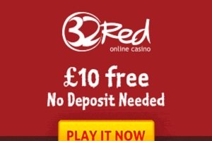 £10 free 32Red Casino no deposit bonus