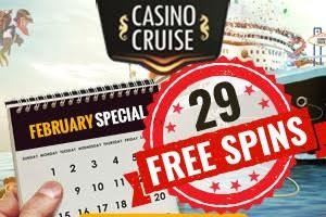 Casino Cruise offers 29 free spins this month